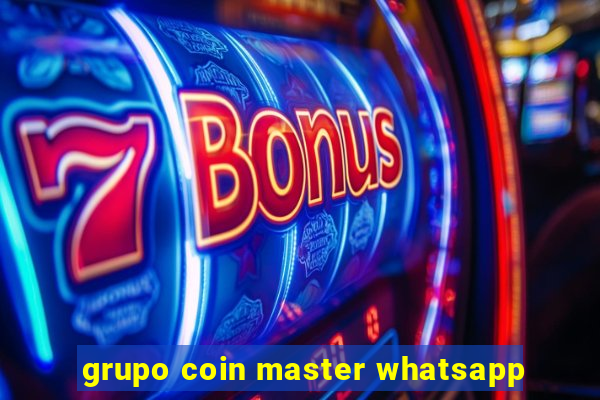 grupo coin master whatsapp